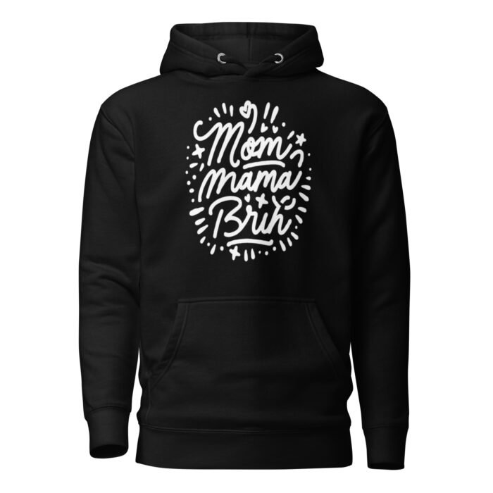unisex premium hoodie black front 65dc1d603f008 - Mama Clothing Store - For Great Mamas