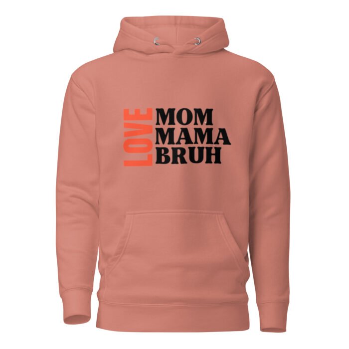 unisex premium hoodie dusty rose front 65dc1ffde342c - Mama Clothing Store - For Great Mamas