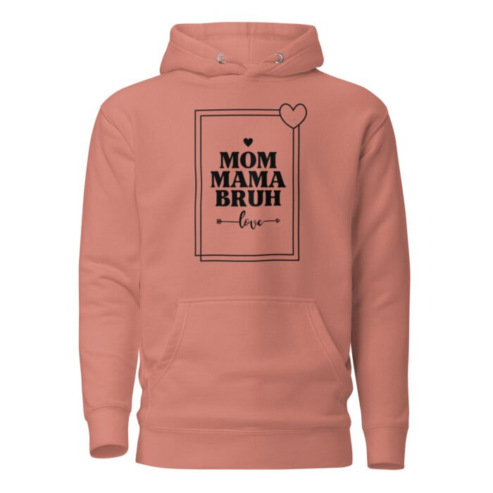 unisex premium hoodie dusty rose front 65dc2272e4ad8 - Mama Clothing Store - For Great Mamas