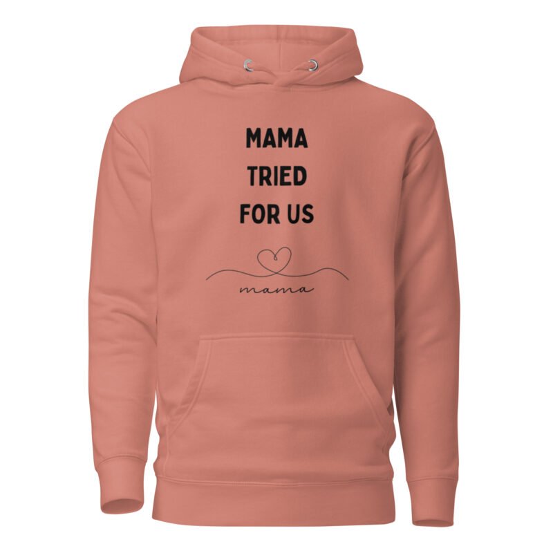 unisex premium hoodie dusty rose front 65dc8d7dd7b26 - Mama Clothing Store - For Great Mamas