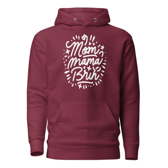 unisex premium hoodie maroon front 65dc1d6040548 - Mama Clothing Store - For Great Mamas