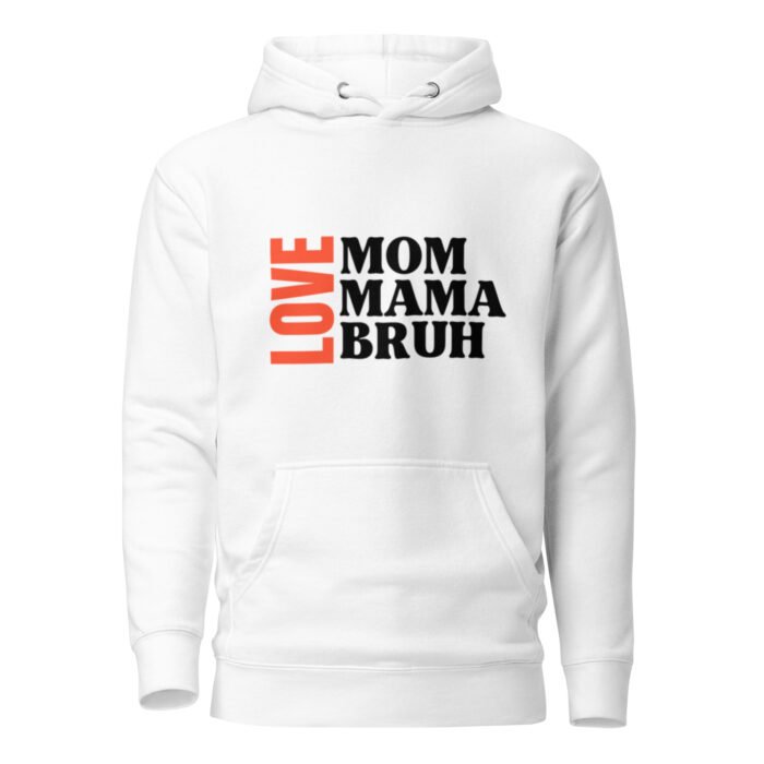 unisex premium hoodie white front 65dc1ffddeea5 - Mama Clothing Store - For Great Mamas