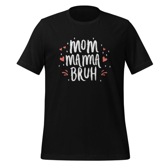 unisex staple t shirt black front 65c679d29f1d1 - Mama Clothing Store - For Great Mamas