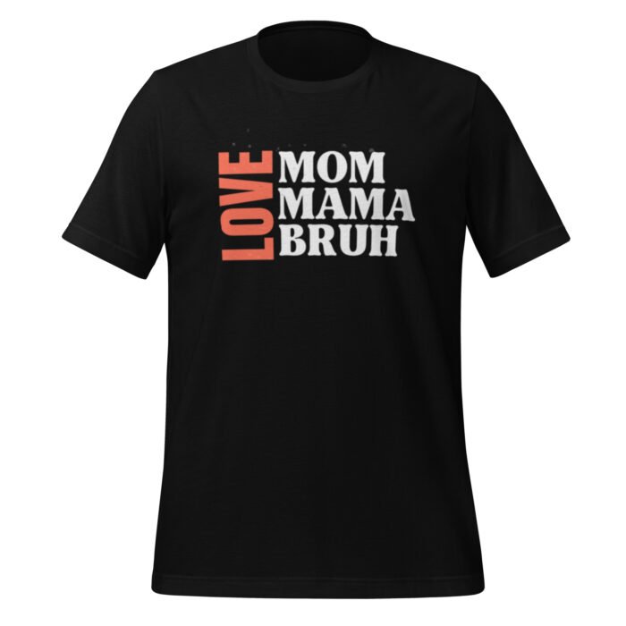 unisex staple t shirt black front 65ca7d5c1cfa7 - Mama Clothing Store - For Great Mamas