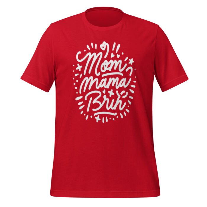 unisex staple t shirt red front 65ca7bb046aa2 - Mama Clothing Store - For Great Mamas