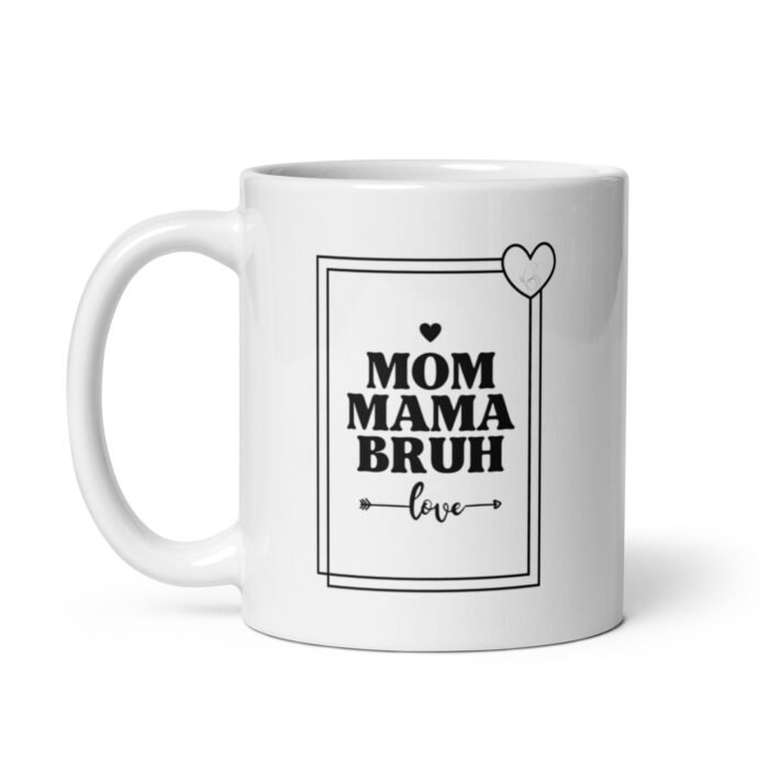 white glossy mug white 11 oz handle on left 65d9df6fd2405 - Mama Clothing Store - For Great Mamas