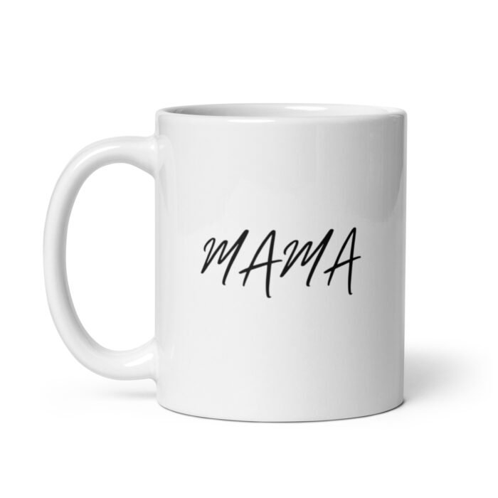 white glossy mug white 11 oz handle on left 65d9f0b860516 - Mama Clothing Store - For Great Mamas
