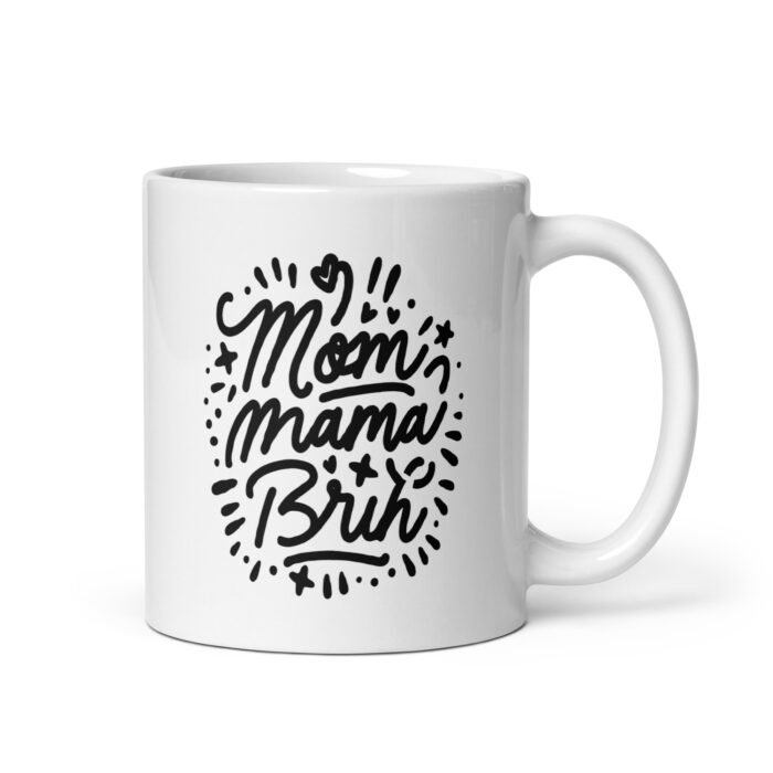 white glossy mug white 11 oz handle on right 65d9db2f3505f - Mama Clothing Store - For Great Mamas