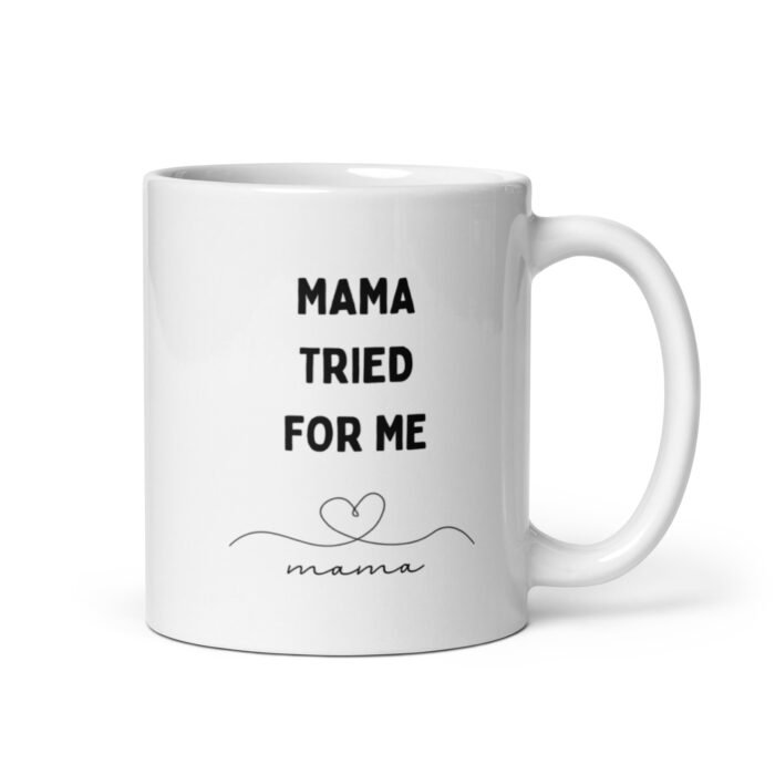 white glossy mug white 11 oz handle on right 65d9e3ba0f295 - Mama Clothing Store - For Great Mamas