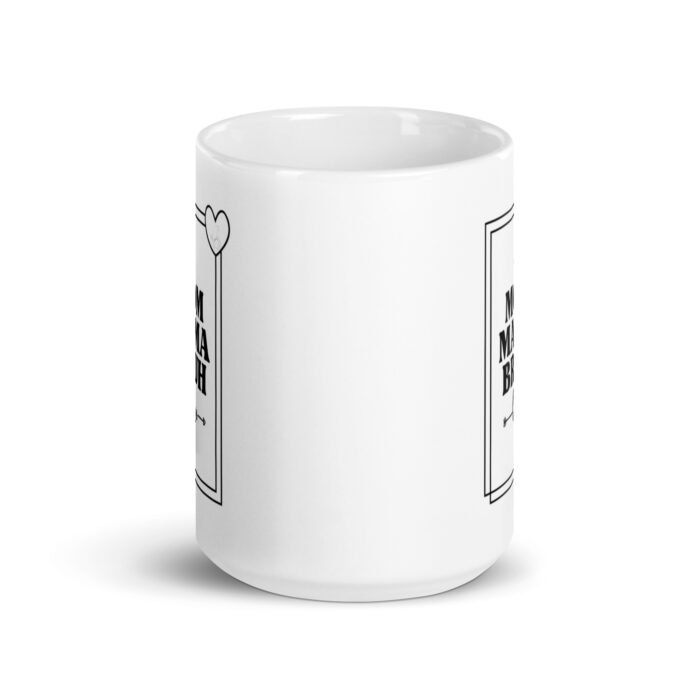 white glossy mug white 15 oz front view 65d9df6fd2575 - Mama Clothing Store - For Great Mamas