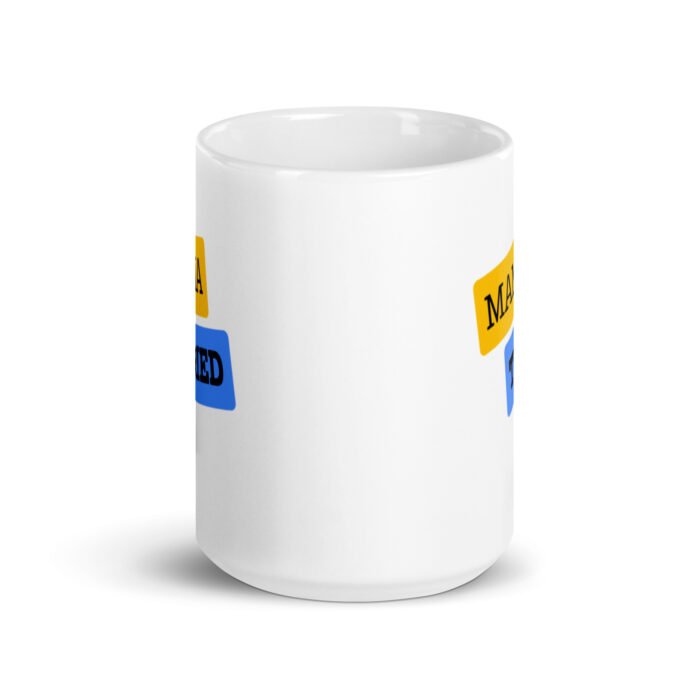 white glossy mug white 15 oz front view 65d9e5064d749 - Mama Clothing Store - For Great Mamas