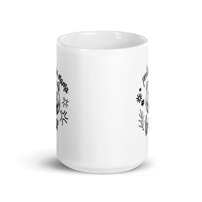 white glossy mug white 15 oz front view 65d9ea2e685bc - Mama Clothing Store - For Great Mamas