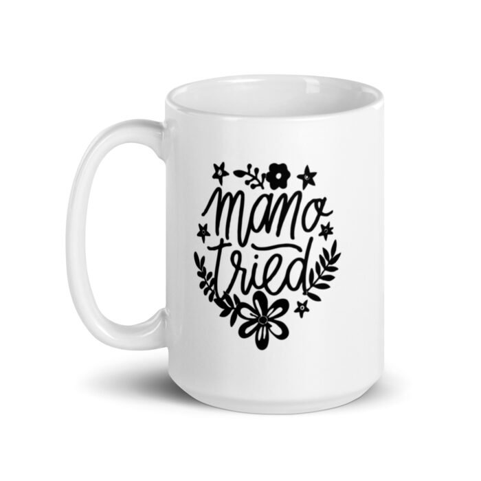 white glossy mug white 15 oz handle on left 65d9e25d6397f - Mama Clothing Store - For Great Mamas