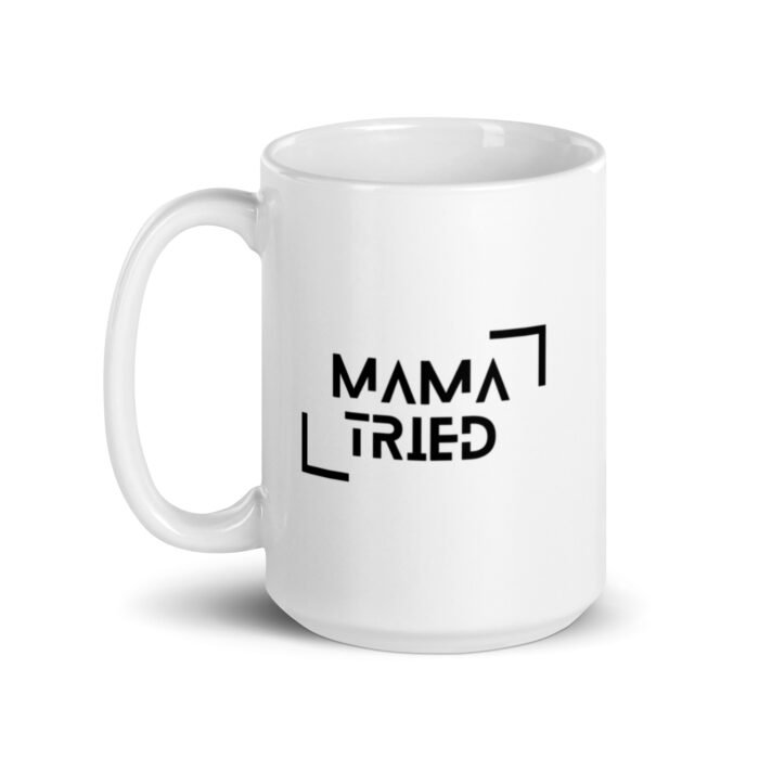 white glossy mug white 15 oz handle on left 65d9e6ce4360c - Mama Clothing Store - For Great Mamas