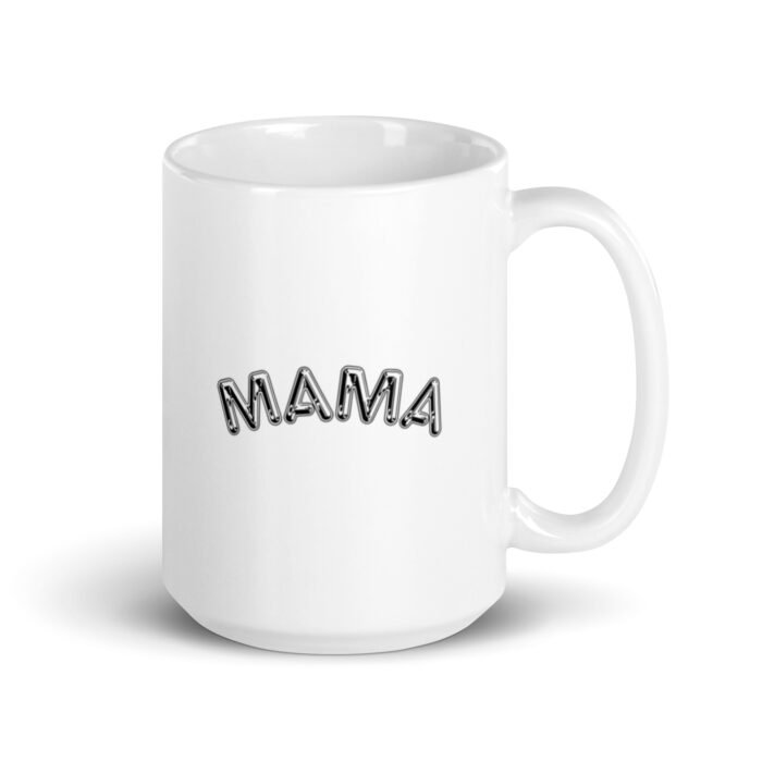 white glossy mug white 15 oz handle on right 65d9ede88c9c5 - Mama Clothing Store - For Great Mamas