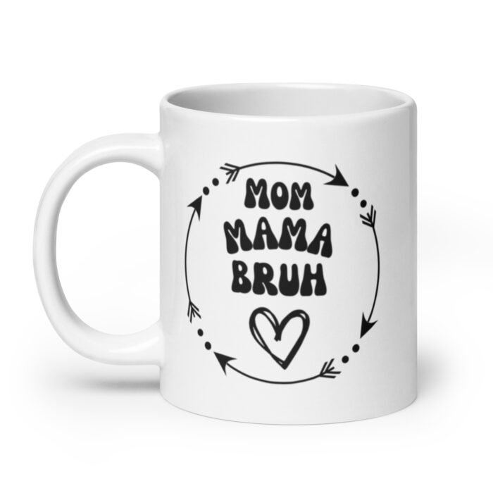 white glossy mug white 20 oz handle on left 65d9de426f81e - Mama Clothing Store - For Great Mamas