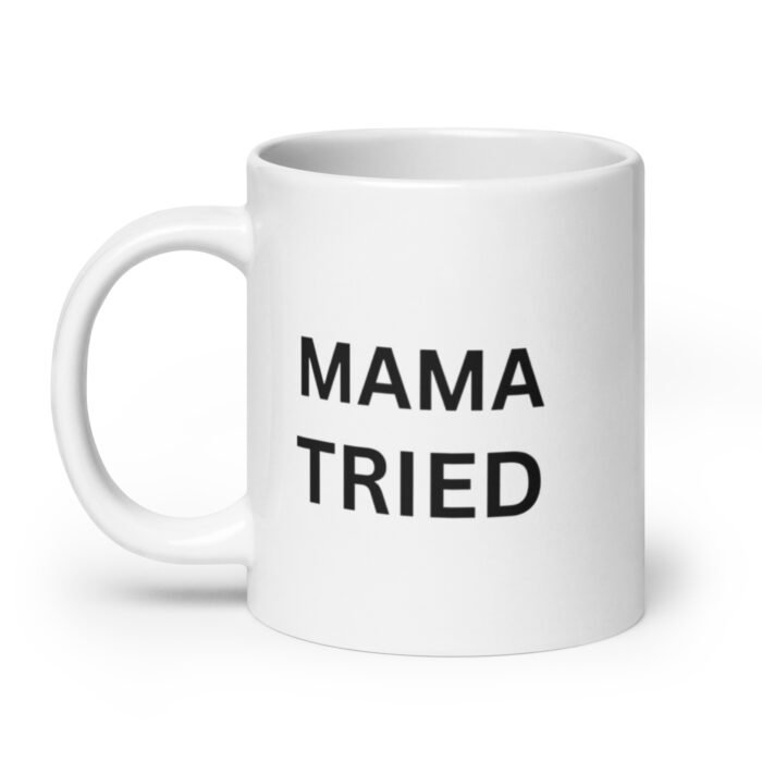 white glossy mug white 20 oz handle on left 65d9e13f97ab5 - Mama Clothing Store - For Great Mamas