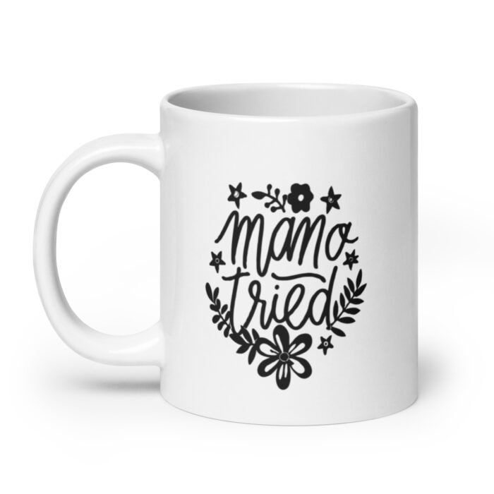 white glossy mug white 20 oz handle on left 65d9e25d63ae4 - Mama Clothing Store - For Great Mamas