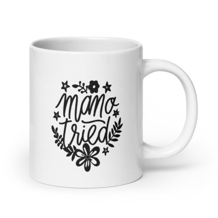 white glossy mug white 20 oz handle on right 65d9e25d62b8b - Mama Clothing Store - For Great Mamas