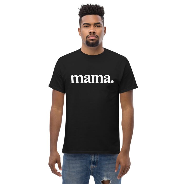 mens classic tee black front 65eb817cec725 - Mama Clothing Store - For Great Mamas