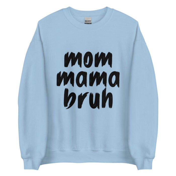 unisex crew neck sweatshirt light blue front 65fc4ce894062 - Mama Clothing Store - For Great Mamas