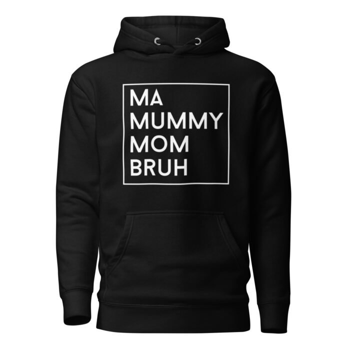 unisex premium hoodie black front 65fdb18cc4ae9 - Mama Clothing Store - For Great Mamas