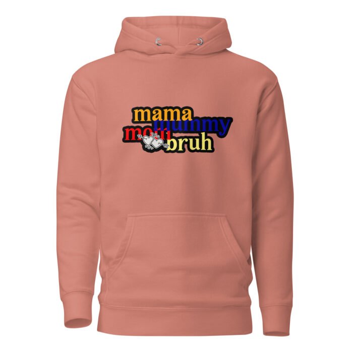 unisex premium hoodie dusty rose front 65fd5e851f14a - Mama Clothing Store - For Great Mamas