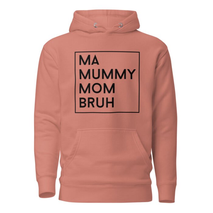 unisex premium hoodie dusty rose front 65fdb36490492 - Mama Clothing Store - For Great Mamas