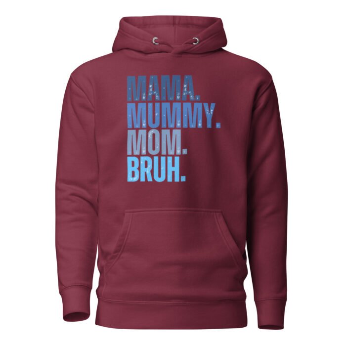 unisex premium hoodie maroon front 65fda36590ee4 - Mama Clothing Store - For Great Mamas