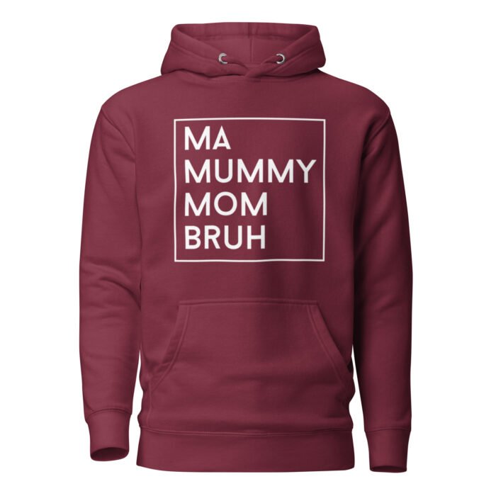 unisex premium hoodie maroon front 65fdb18cc6a3a - Mama Clothing Store - For Great Mamas