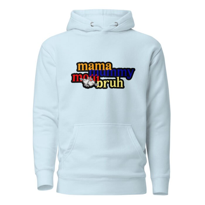 unisex premium hoodie sky blue front 65fd5e8522a01 - Mama Clothing Store - For Great Mamas