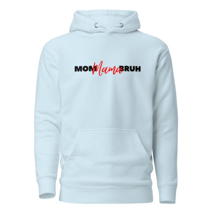unisex premium hoodie sky blue front 65fd7cfc7af52 - Mama Clothing Store - For Great Mamas