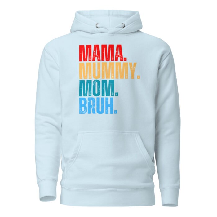 unisex premium hoodie sky blue front 65fd9a3c0331e - Mama Clothing Store - For Great Mamas