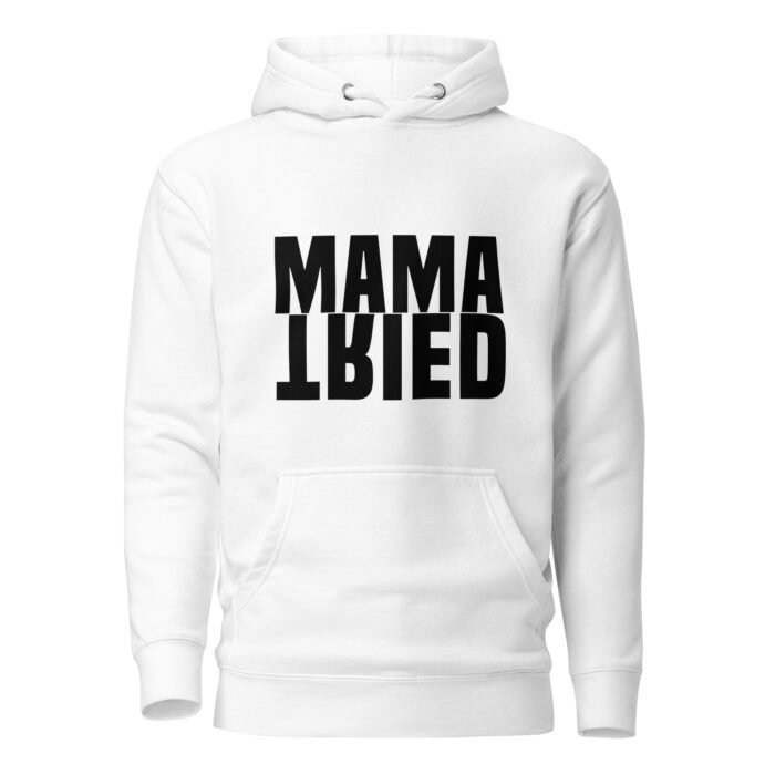 unisex premium hoodie white front 65f965b478cbb - Mama Clothing Store - For Great Mamas