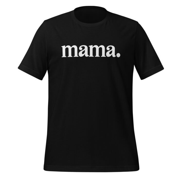 unisex staple t shirt black front 65eb89792912d - Mama Clothing Store - For Great Mamas