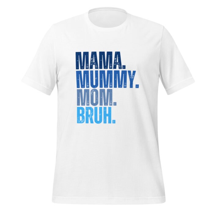 unisex staple t shirt white front 65fd9e7fc8ef5 - Mama Clothing Store - For Great Mamas