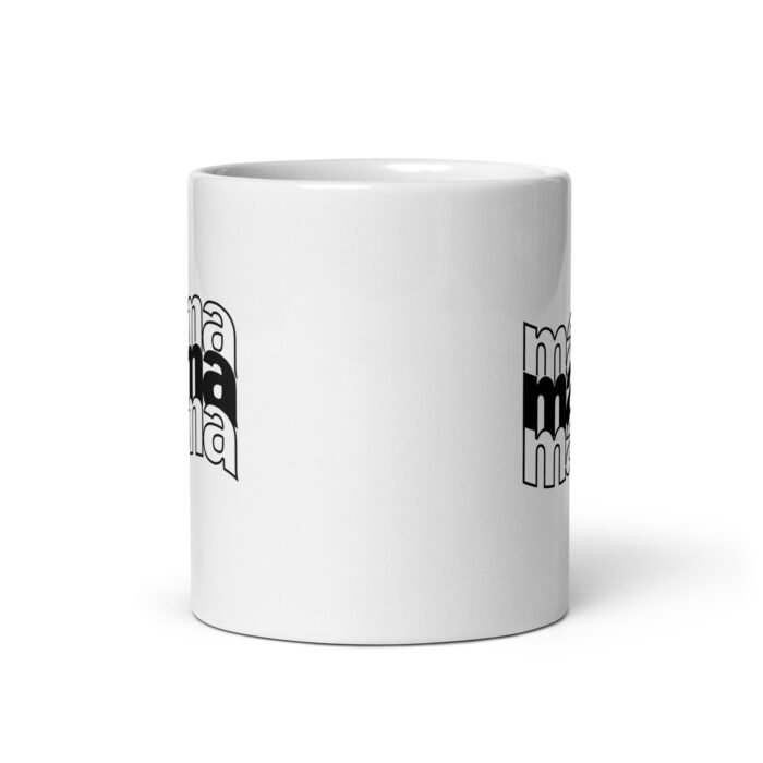 white glossy mug white 11 oz front view 65ea707c9060c - Mama Clothing Store - For Great Mamas
