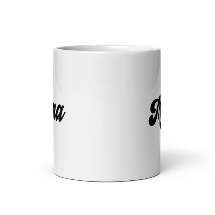 white glossy mug white 11 oz front view 65eb9fc448474 - Mama Clothing Store - For Great Mamas
