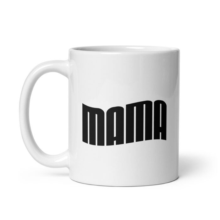 white glossy mug white 11 oz handle on left 65f18ef9a8d15 - Mama Clothing Store - For Great Mamas