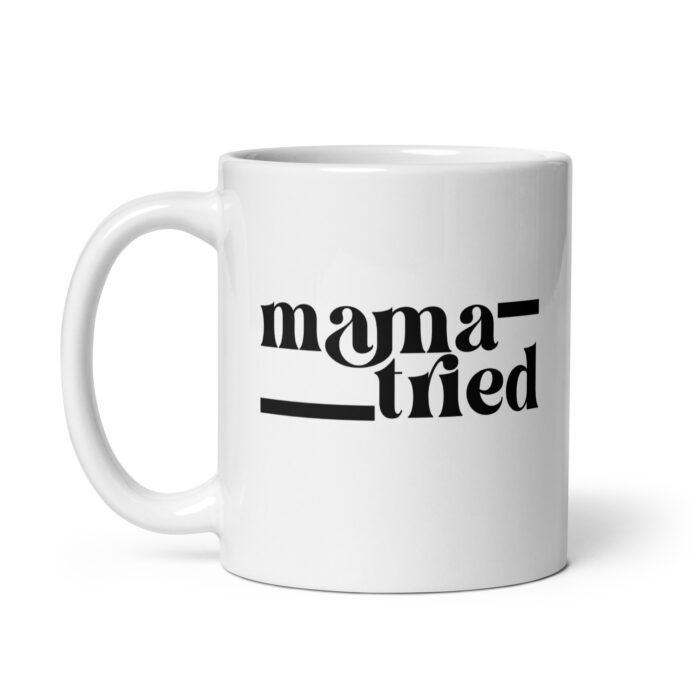 white glossy mug white 11 oz handle on left 65f86000aadbd - Mama Clothing Store - For Great Mamas