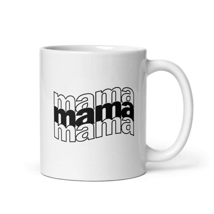 white glossy mug white 11 oz handle on right 65ea707c8f68a - Mama Clothing Store - For Great Mamas
