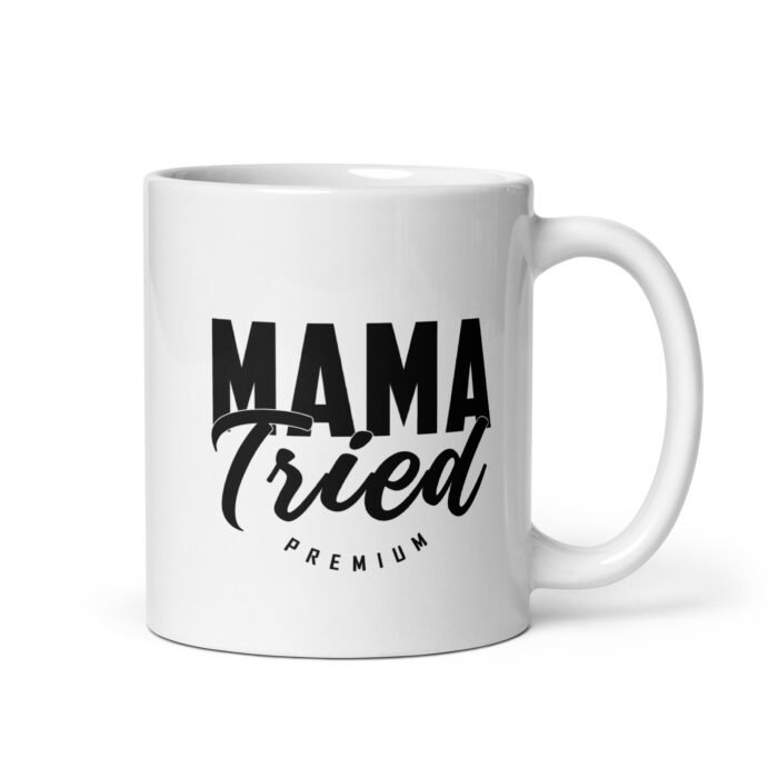 white glossy mug white 11 oz handle on right 65f976b092d1e - Mama Clothing Store - For Great Mamas