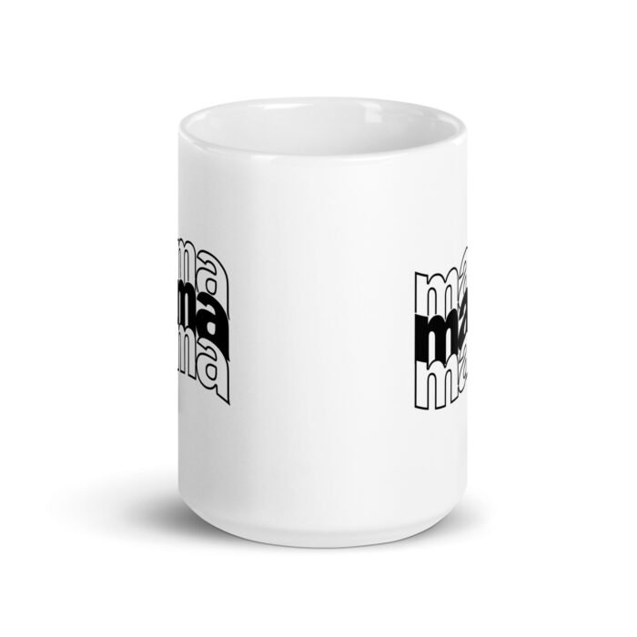 white glossy mug white 15 oz front view 65ea707c90829 - Mama Clothing Store - For Great Mamas
