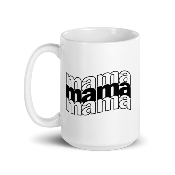 white glossy mug white 15 oz handle on left 65ea707c9079b - Mama Clothing Store - For Great Mamas