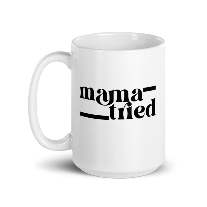white glossy mug white 15 oz handle on left 65f86000aaf79 - Mama Clothing Store - For Great Mamas