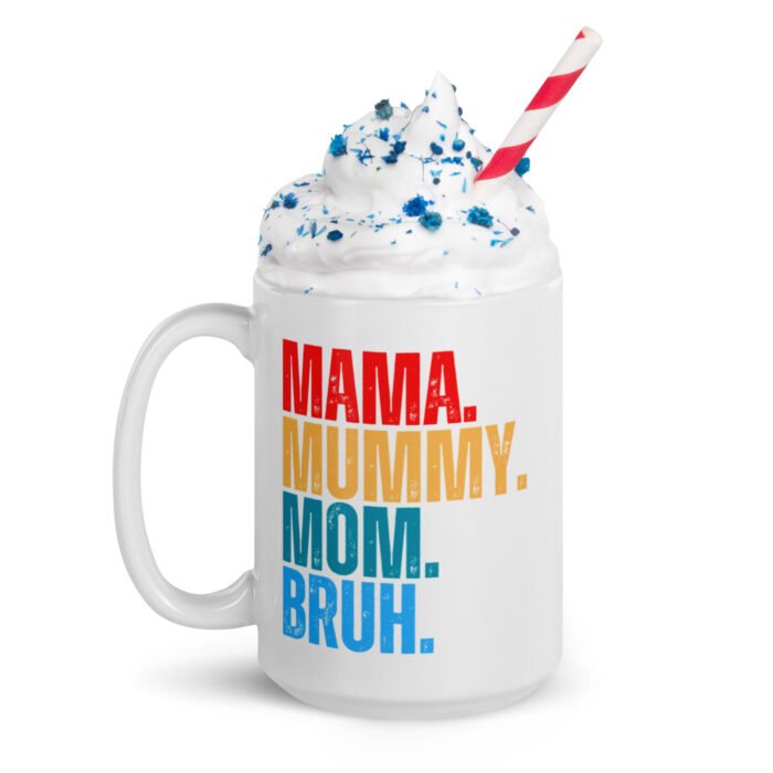 white glossy mug white 15 oz handle on left 65fd9a84c99bd - Mama Clothing Store - For Great Mamas