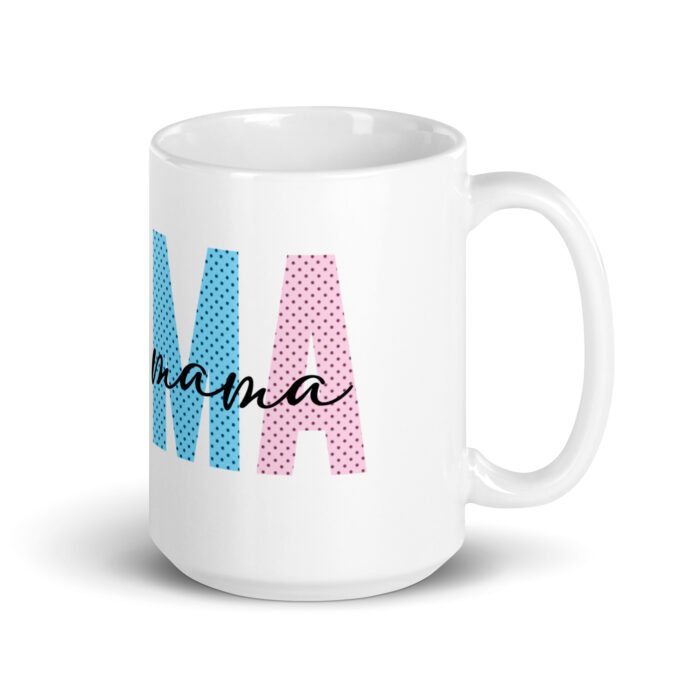 white glossy mug white 15 oz handle on right 65e913894def3 - Mama Clothing Store - For Great Mamas