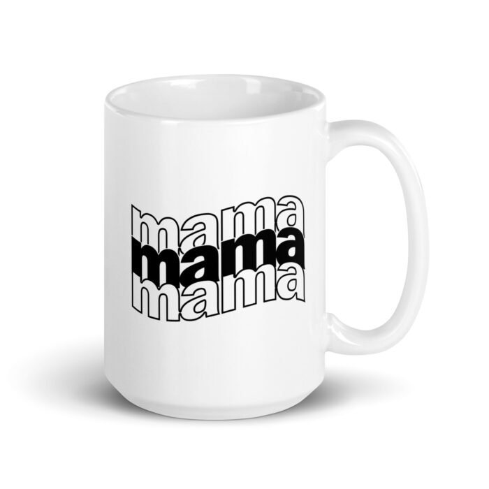 white glossy mug white 15 oz handle on right 65ea707c90711 - Mama Clothing Store - For Great Mamas