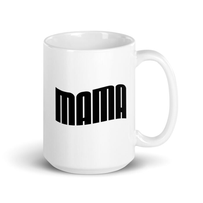 white glossy mug white 15 oz handle on right 65f18ef9a8e91 - Mama Clothing Store - For Great Mamas