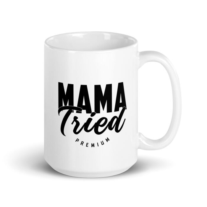 white glossy mug white 15 oz handle on right 65f976b093ab9 - Mama Clothing Store - For Great Mamas